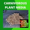 Bog Substrate mix for Sarracenia, Pinguicula and others