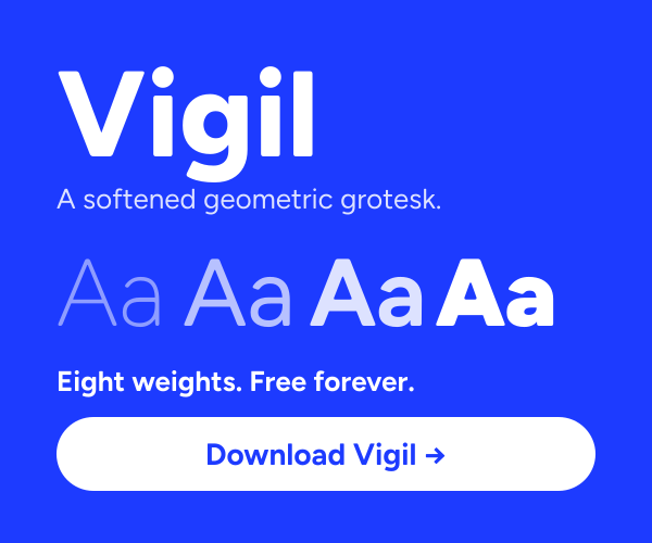 Vigil, a free softened geometric grotesk
